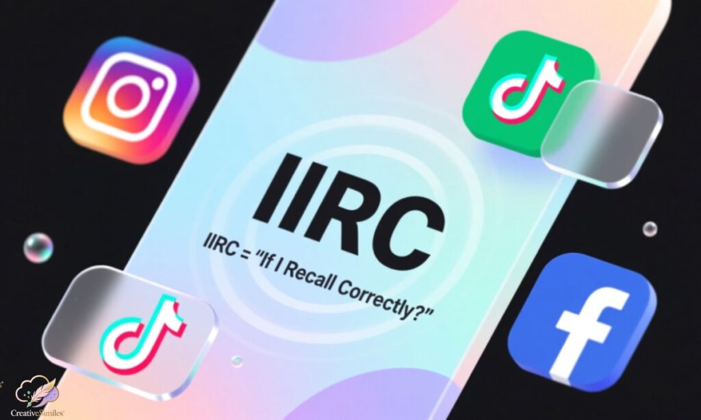 iirc-meaning-on-social-media-instagram-tiktok-facebook