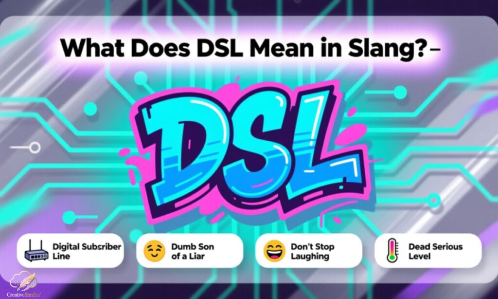 what-does-dsl-mean-in-slang