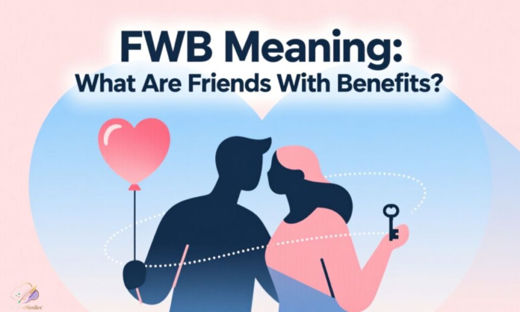 fwb-meaning-what-are-friends-with-benefits