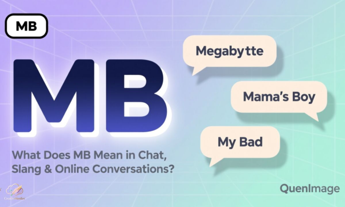 mb-meaning-in-text-what-does-mb-mean-in-chat-slang-and-online-conversations