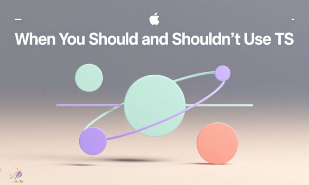 when-you-should-and-shouldnt-use-ts