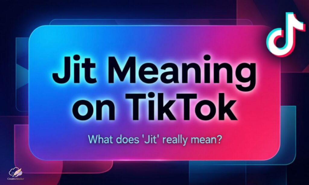 jit-meaning-on-tiktok