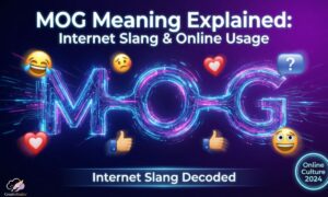 mog-meaning-explained-internet-slang-and-online-usage