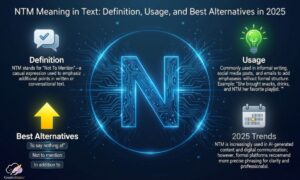 ntm-meaning-in-text-definition-usage-and-best-alternatives-in-2025