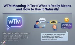 wtm-meaning-in-text-what-it-really-means-and-how-to-use-it-naturally