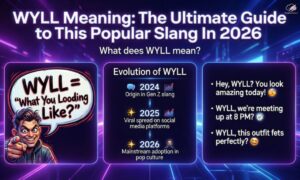 wyll-meaning-the-ultimate-guide-to-this-popular-slang-in-2026